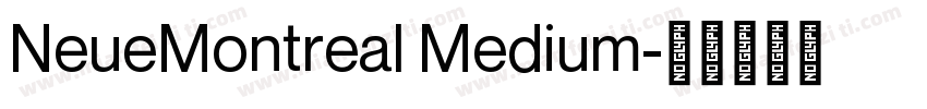 NeueMontreal Medium字体转换